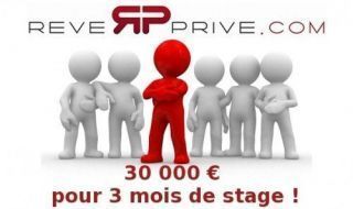 Un stage payé 10 000 Euros par mois c'est possible !