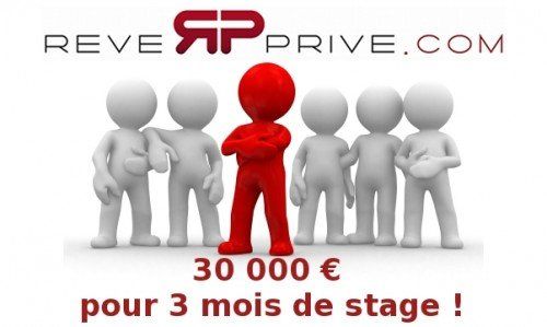 Un stage payé 10 000 Euros par mois c'est possible !