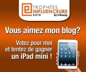 Gagnez un iPad mini avec les Trophées Influenceurs 2013 #3