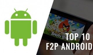 Les meilleurs jeux F2P pour Android en 2022
