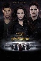Fiche du film Twilight, chapitre 5 : Révélation, 2ème partie
