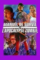 Affiche Manuel de survie à l'Apocalypse Zombie