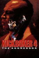 Affiche Kickboxer 4 : L'Agresseur