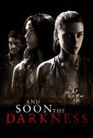 Affiche And Soon the Darkness