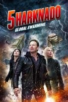 Affiche Sharknado 5 : Global Swarming