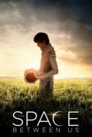 Affiche The Space Between Us