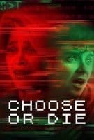 Choose or die