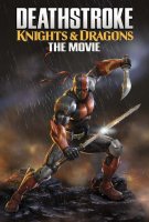 Affiche Deathstroke : Knights and Dragons