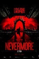 Affiche Mylène Farmer : Nevermore le film