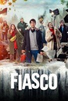 Fiche du film Fiasco