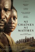 Fiche du film Ni Chaînes Ni Maîtres