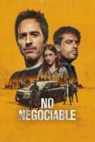 Fiche du film Non négociable