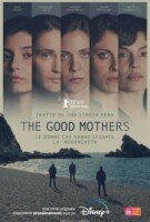 Fiche du film The Good Mothers