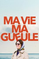 Fiche du film Ma vie ma gueule