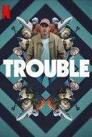 Affiche Trouble