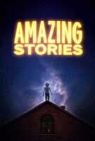 Fiche du film Amazing Stories