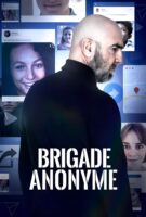 Fiche du film Brigade Anonyme