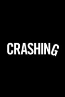 Fiche du film Crashing