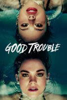 Fiche du film Good Trouble