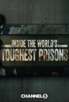 Fiche du film Inside the World's Toughest Prisons