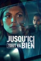 Fiche du film Jusqu'ici tout va bien