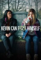 Fiche du film Kevin Can F**k Himself