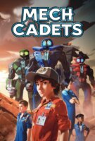 Fiche du film Mech Academy : Les cadets