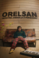 Fiche du film Orelsan : montre ça à personne