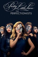 Fiche du film Pretty Little Liars: The Perfectionists