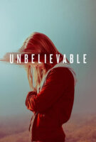 Fiche du film Unbelievable